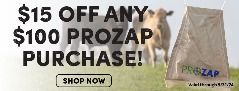 $15 off a $100 Prozap purchase! Offer Good through 5-31-24.