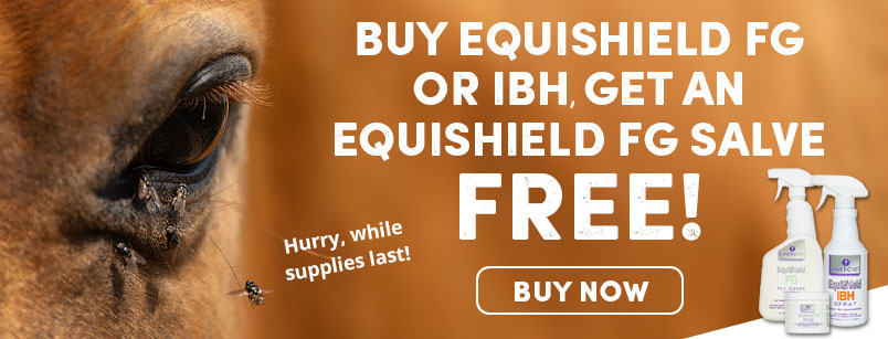 Buy EquiShield FG or IBH, get an EquiShield FG Salve Free!