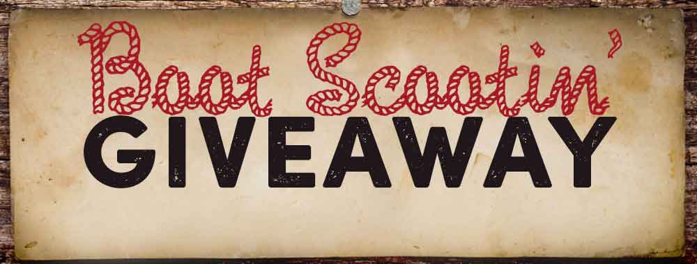 Boot Scootin Giveaway