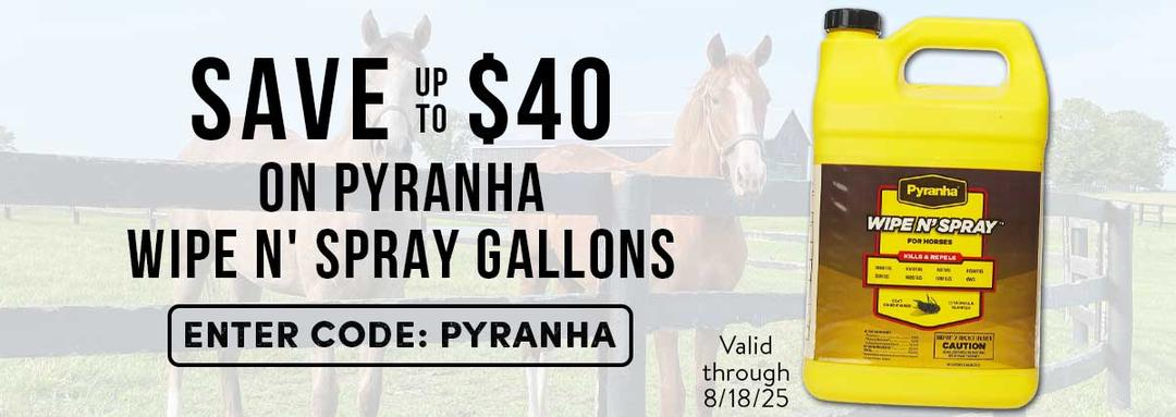 Save up to $40 on Pyranha Wipe N' Spray Gallons. Enter code: PYRANHA. Valid through 8-18-25.