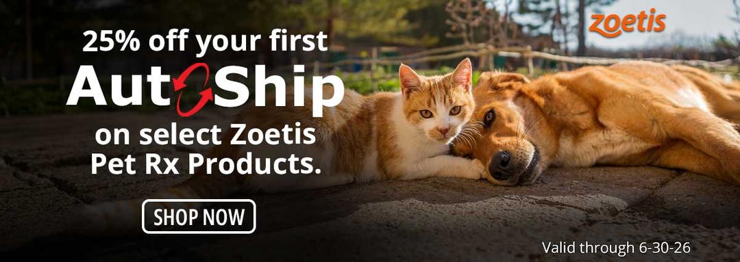 25% off your first auto-ship on select Zoetis Pet Rx products. Valid through 6-30-26.